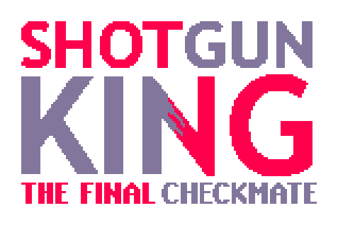 Shotgun King